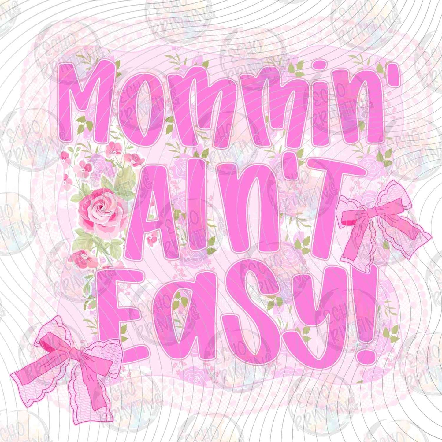 MGA 884 - MOMMIN AINT EASY PINK