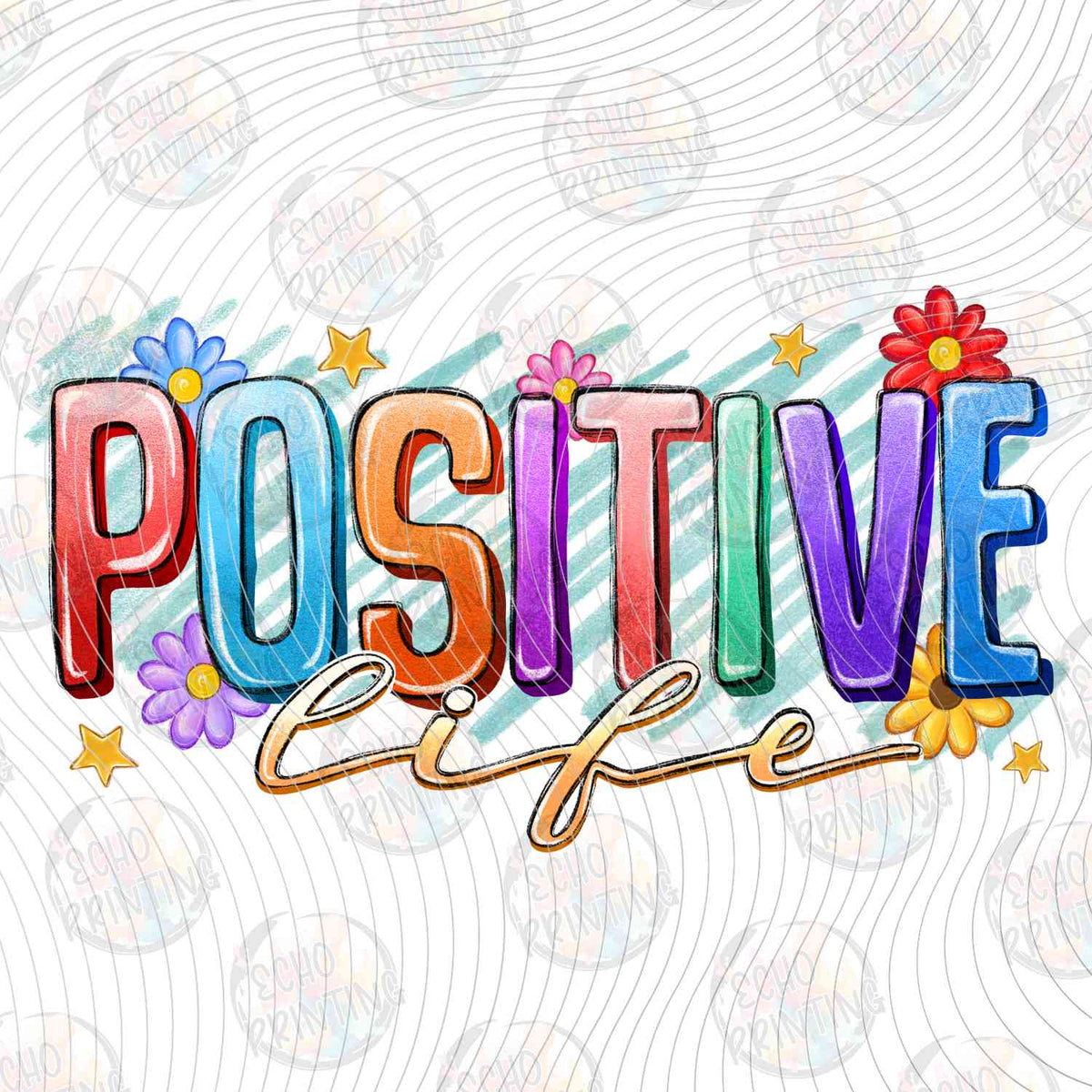 MHSM 470 - POSITIVE LIFE COLORFUL TEXT