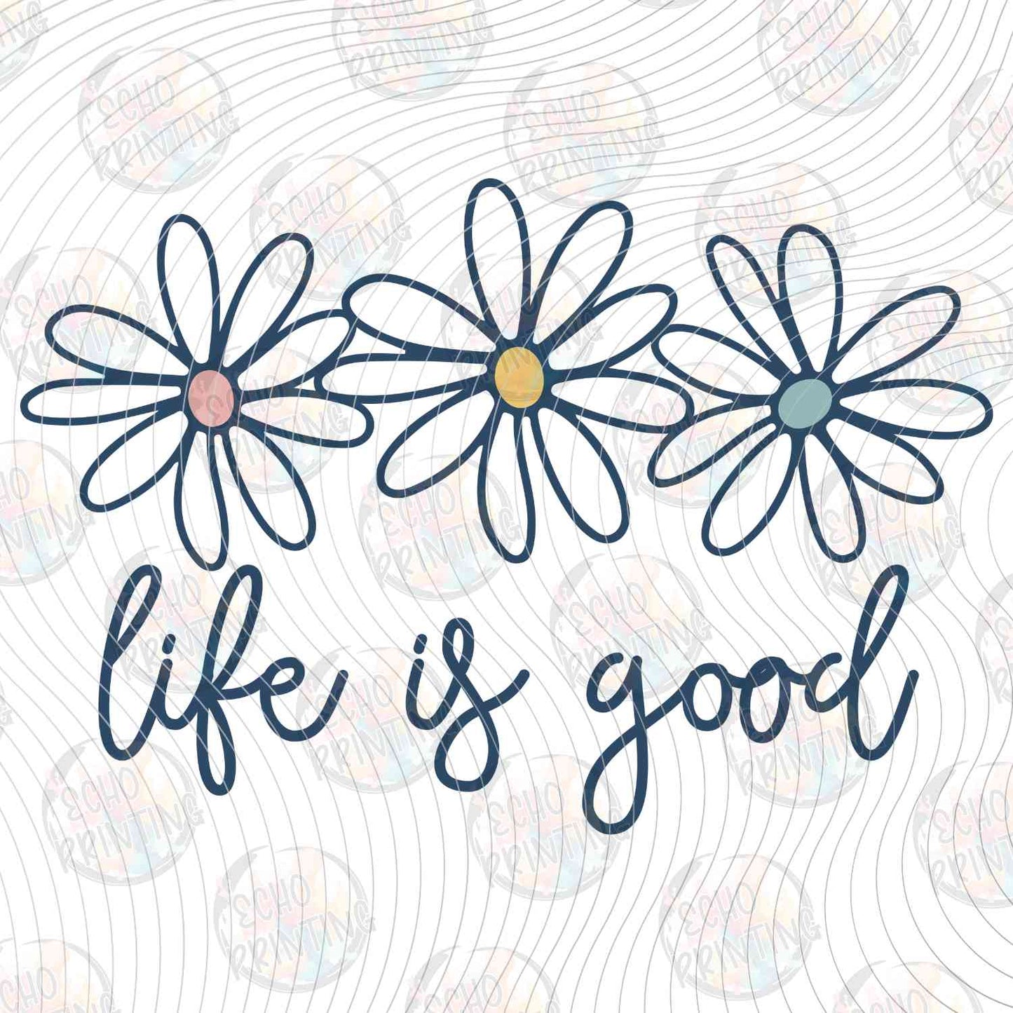 MHSM 484 - LIFE IS GOOD DAISIES