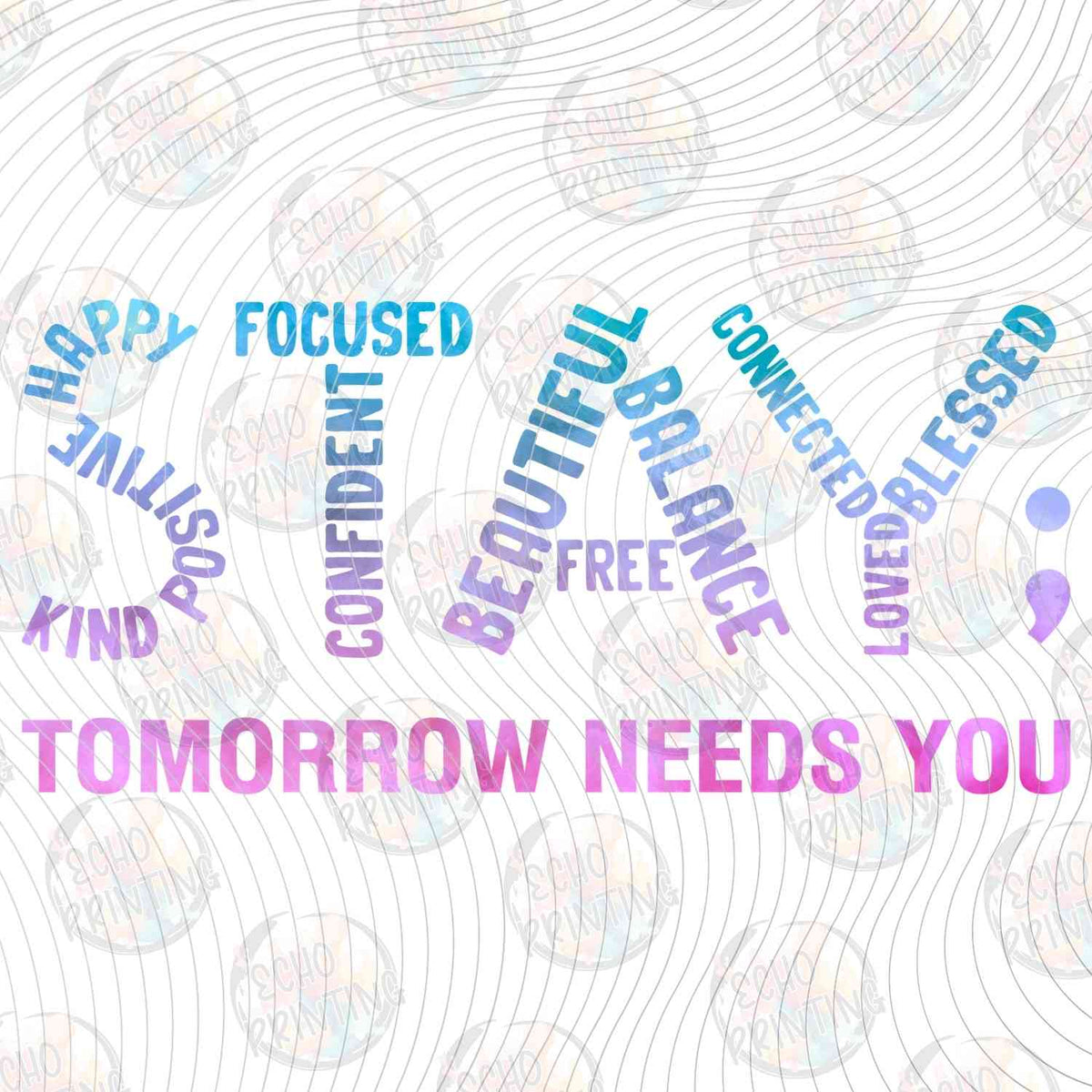 MHSM 490 - STAY TOMORROW NEEDS YOU TYPOGRAPHY