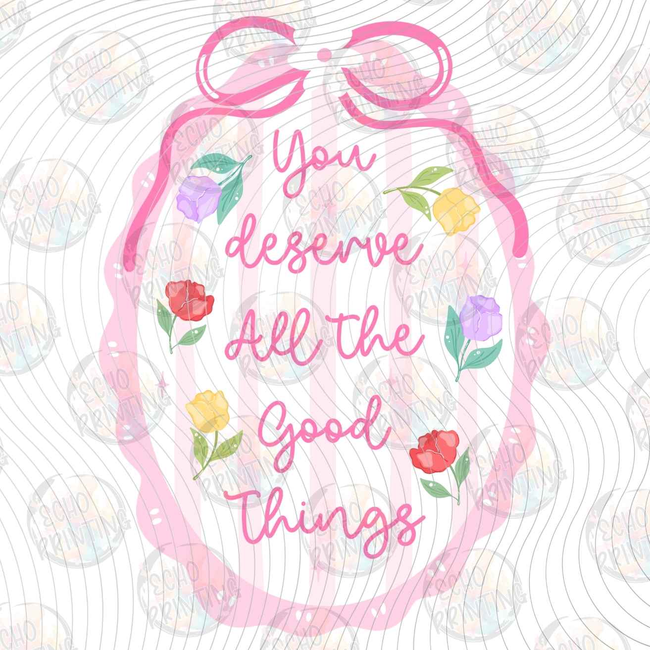 MHSM 682 - YOU DESERVE ALL GOOD THINGS