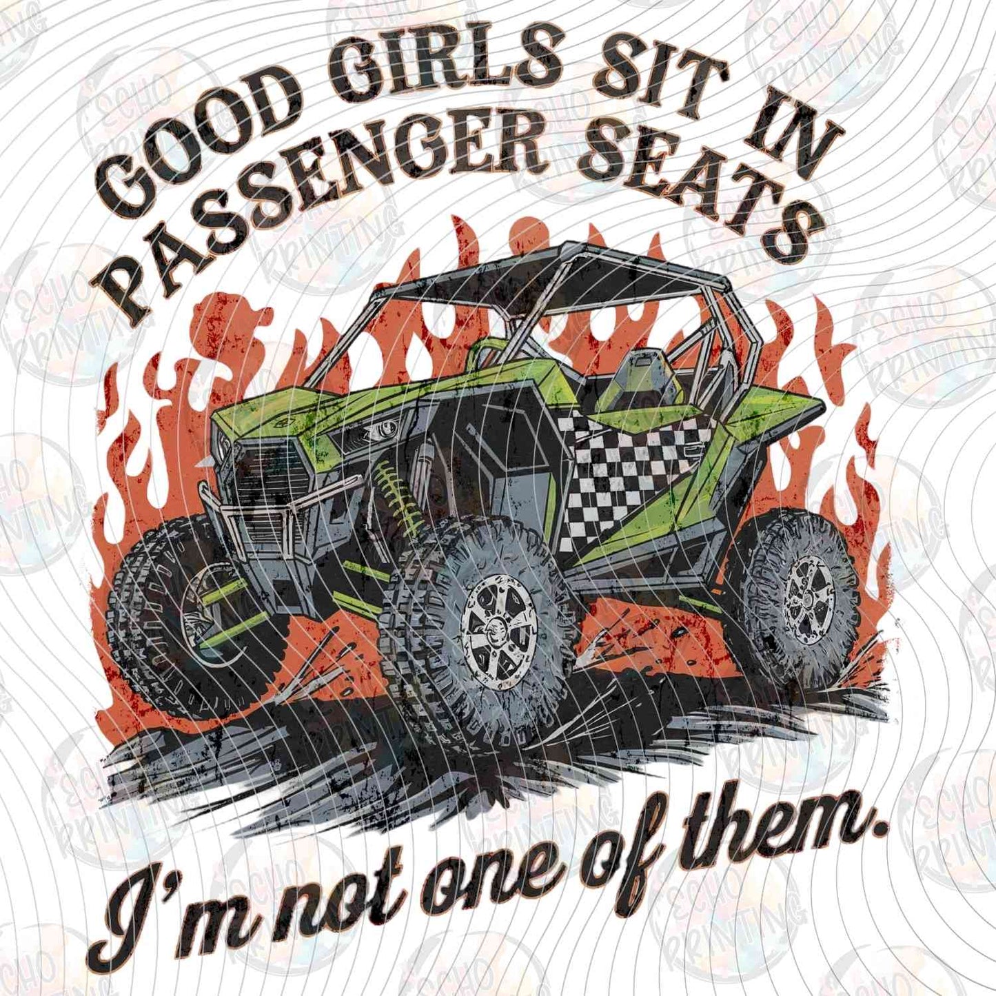 MTRSR 7 - GOOD GIRLS SIT IN PASSENGER SEATS IM NOT ONE OF THEM UTV