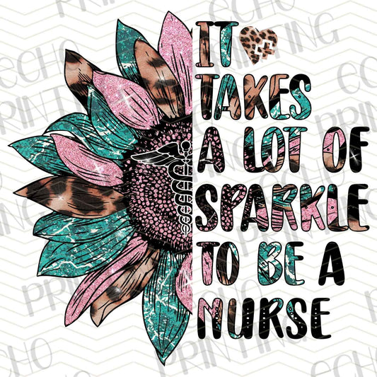 NRS152 - TAKES A LOT OF SPARKLE TO BE A NURSE