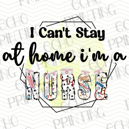 NRS 169 - I CAN’T STAY HOME I’M A NURSE