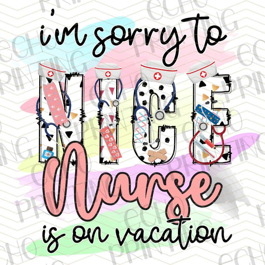 NRS 178 - I’M SORRY THE NICE NURSE IS ON VACATION