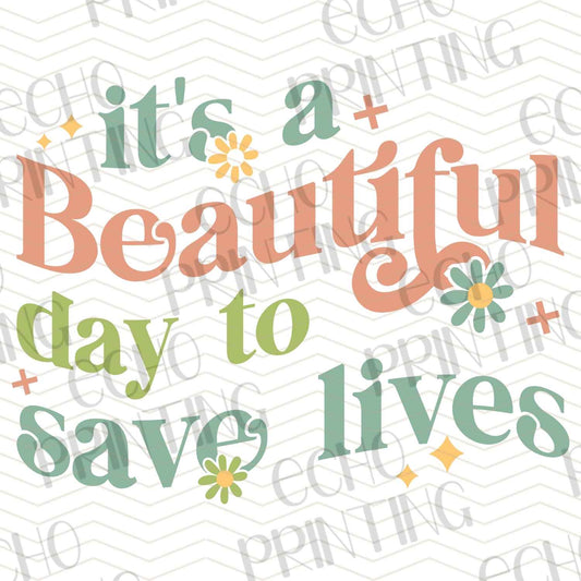 NRS 198 - IT’S A BEAUTIFUL DAY TO SAVE LIVES