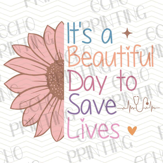 NRS 207 - IT'S A BEAUTIFUL DAY TO SAVE LIVES