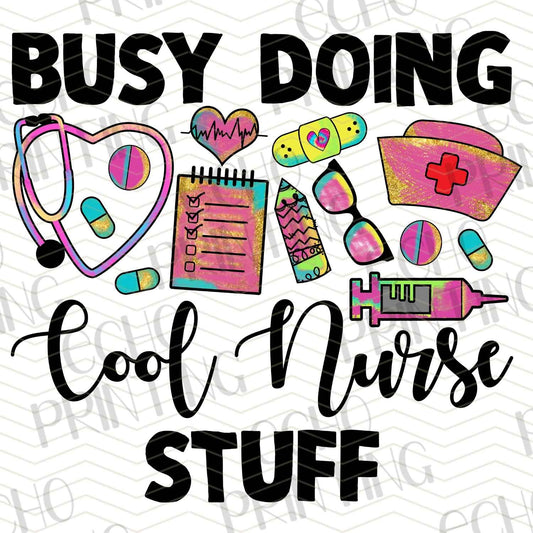 NRS 249 - BUSY DOING COOL NURSE STUFF DOODLE