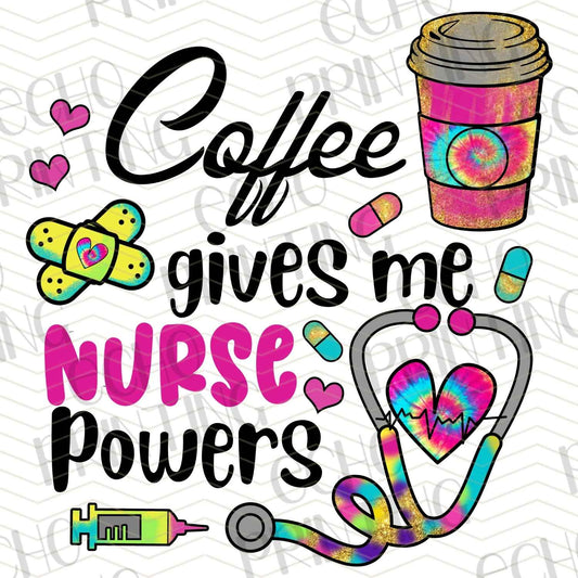 NRS 250 - COFFEE GIVES ME NURSE POWERS