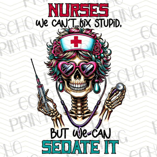 NRS 269 – NURSES WE CAN’T FIX STUPID