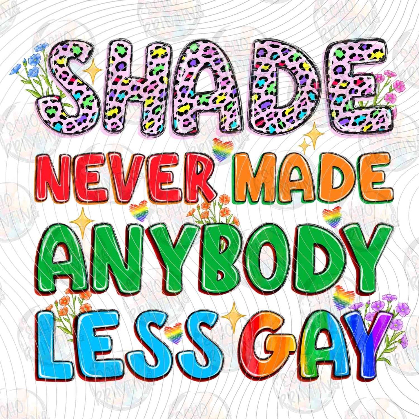 PRDG 39 - SHADE NEVER MADE ANYBODY LESS GAY