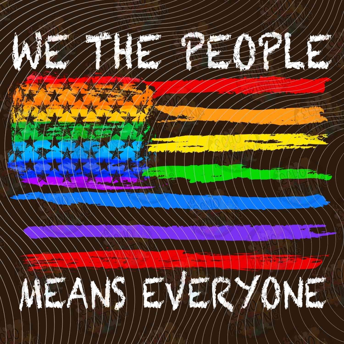 PRDG 44 - WE THE PEOPLE MEANS EVERYONE RAINBOW FLAG BLACK