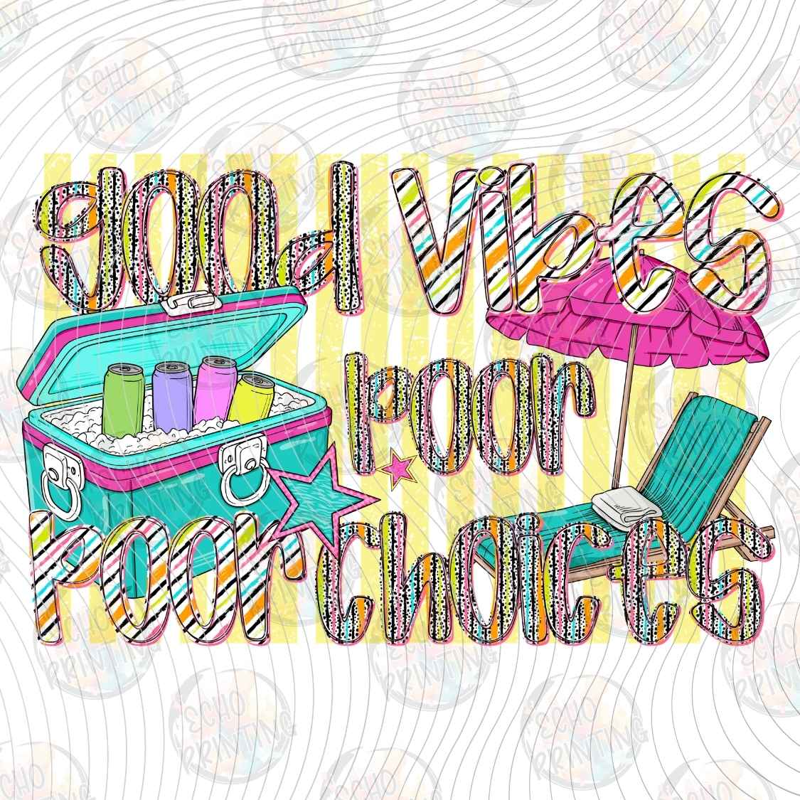 SMRG 1113 - GOOD VIBES POOR CHOICES