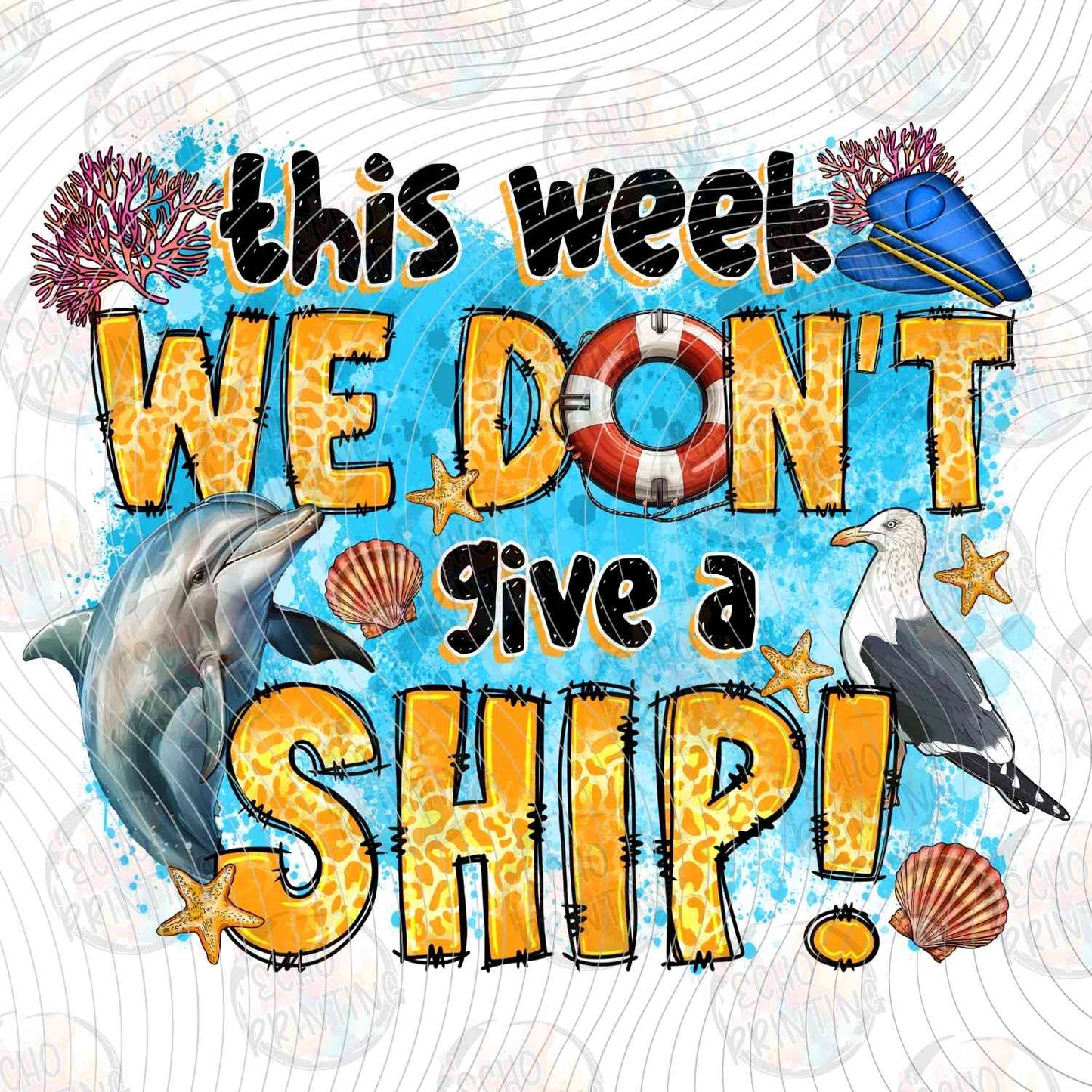 SMRG 586 - WE DON'T GIVE A SHIP NAUTICAL