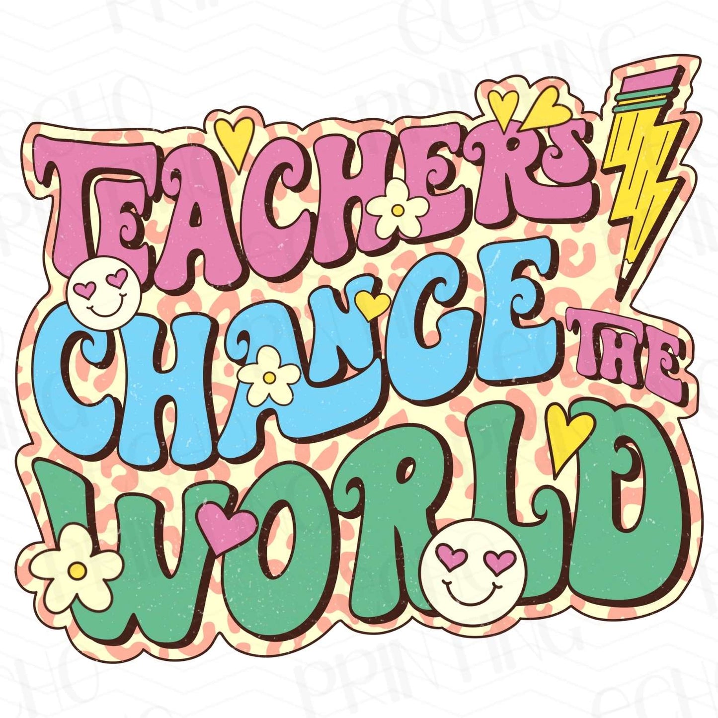 TCHR 138 – TEACHERS CHANGE THE WORLD