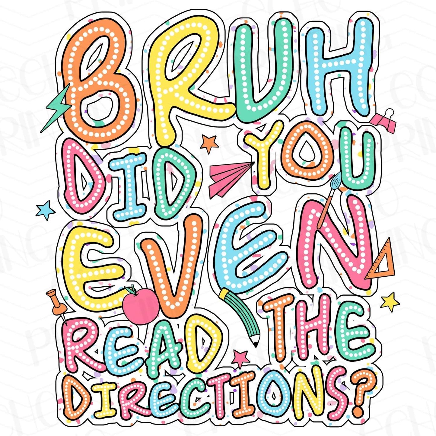 TCHR 177 – BRUH READ THE DIRECTIONS