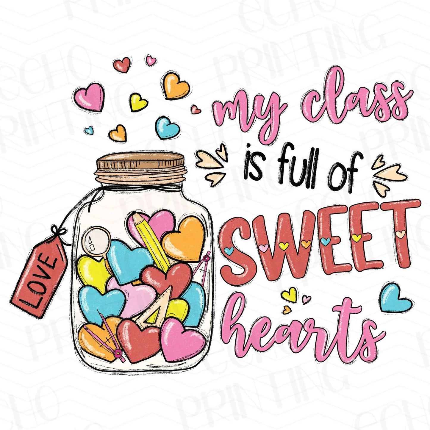TCHR 259 – MY CLASS IS FULL OF SWEET HEARTS