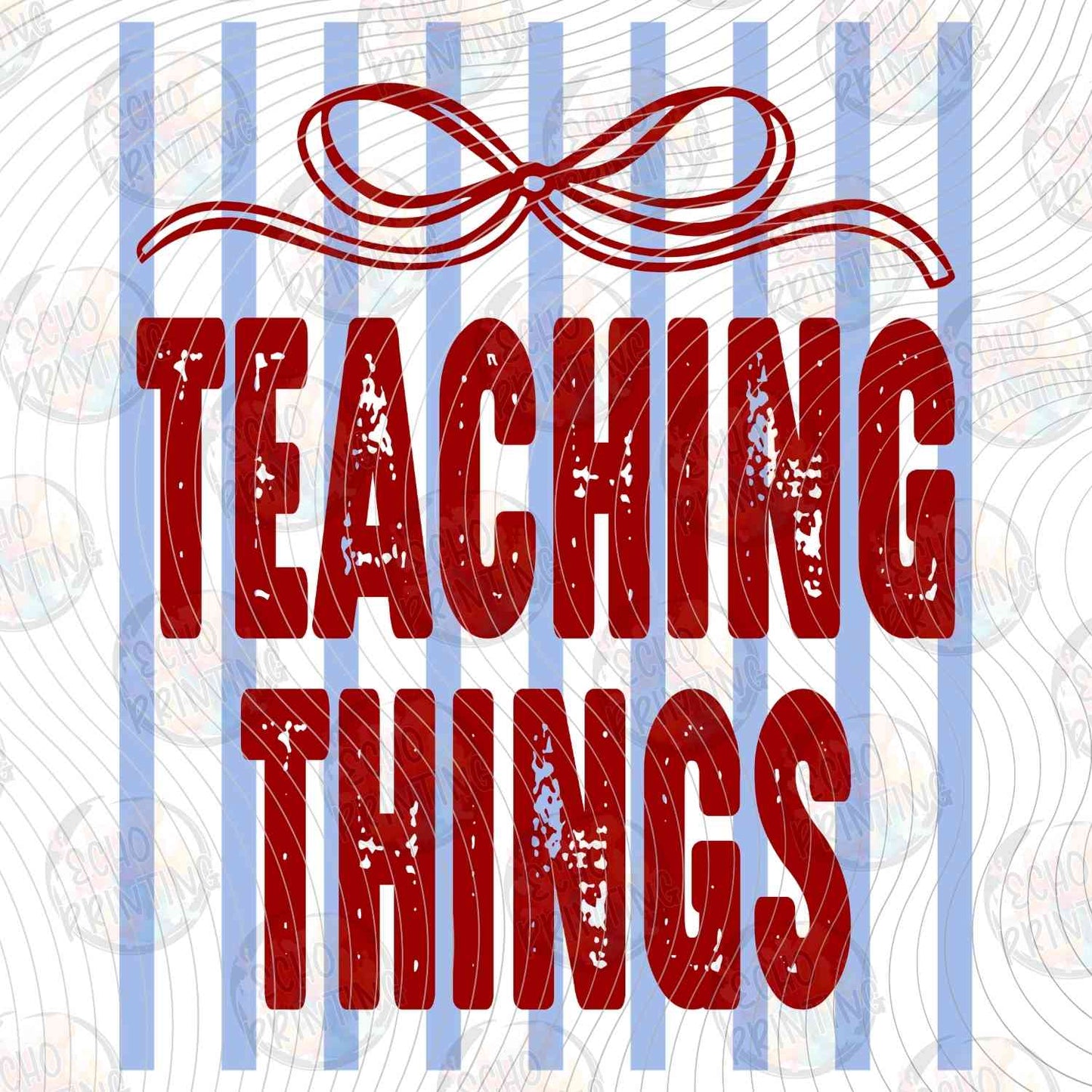 TCHR 544 - TEACHING THINGS RED STRIPES