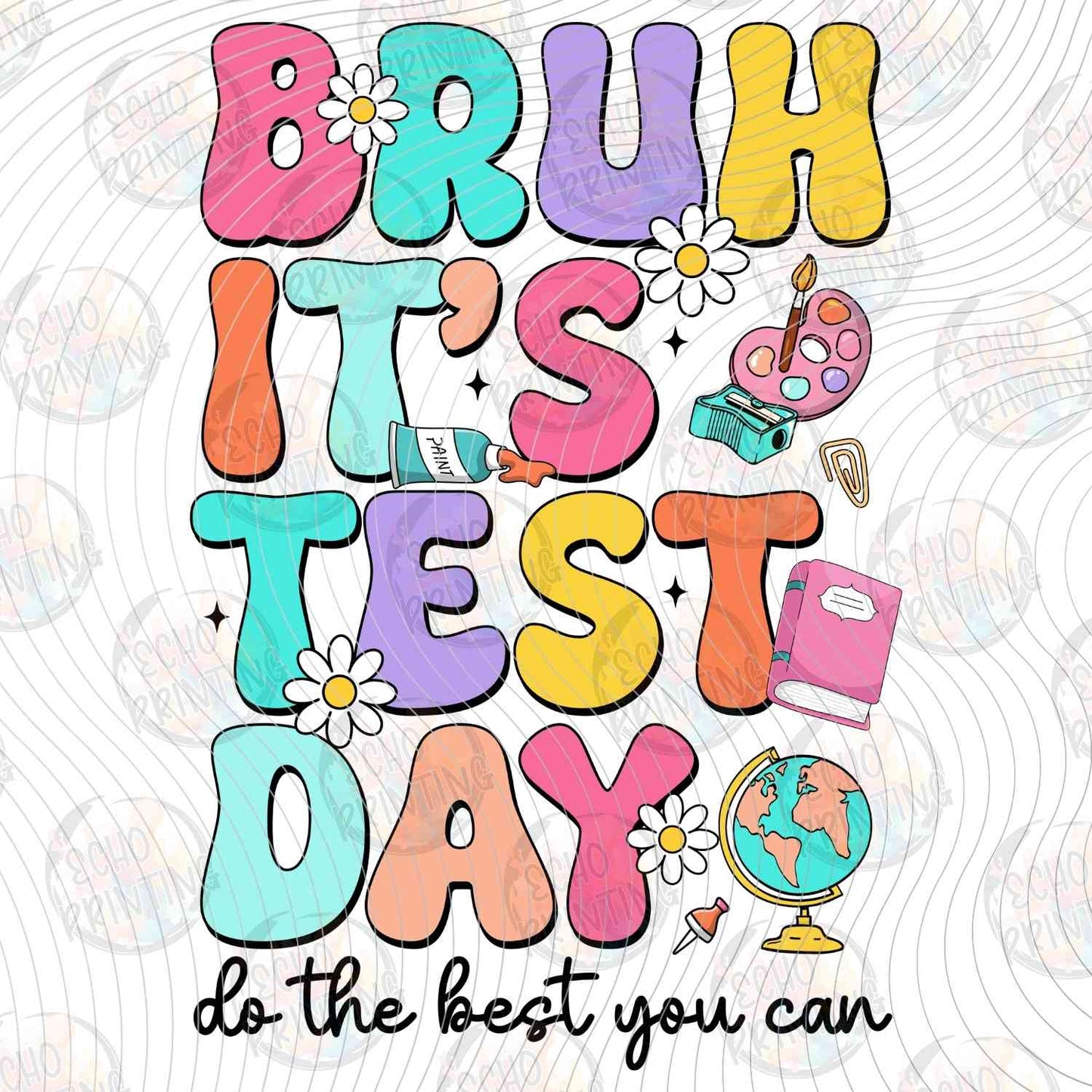 TSDG 65 - BRUH ITS TEST DAY GLOBE