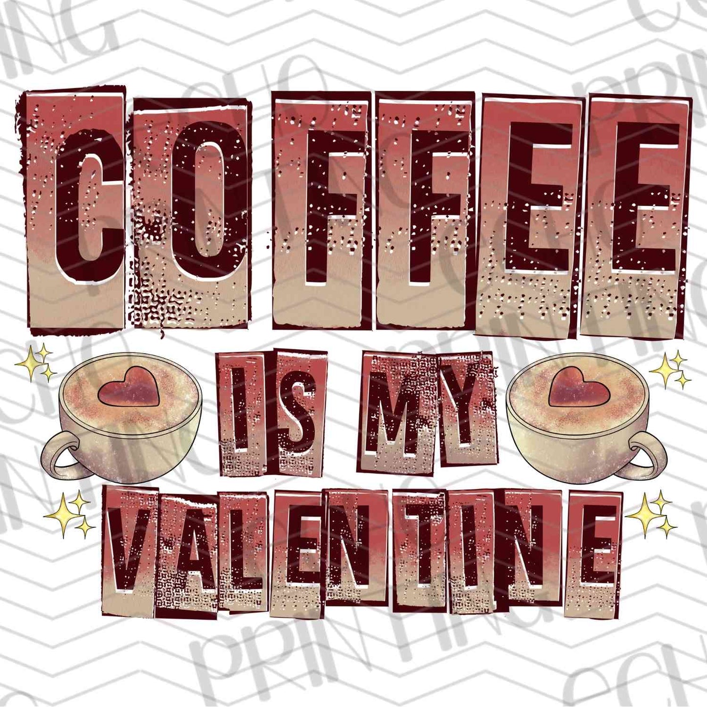 VLTG 159 - COFFEE IS MY VALENTINE