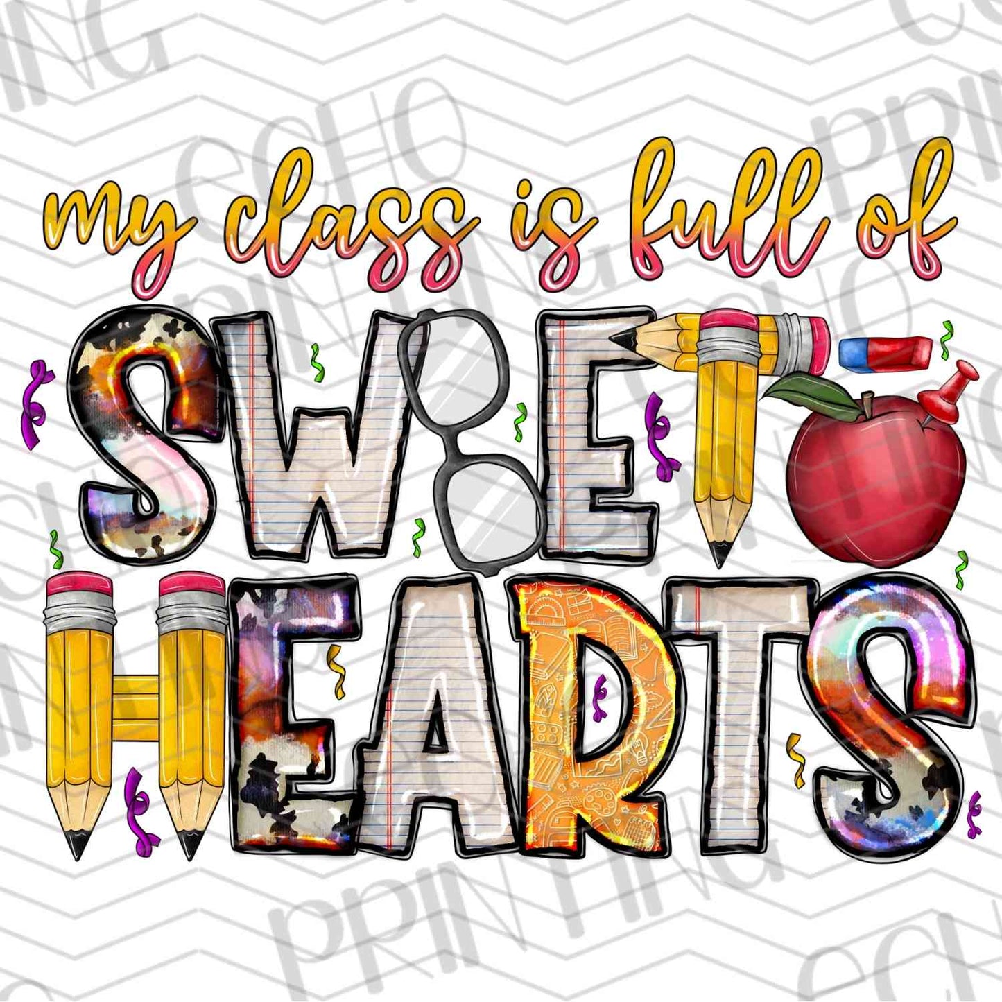 VLTG 242 - MY CLASS IS FULL OF SWEETHEART