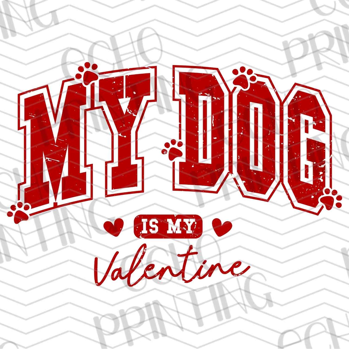 VLTG 37 - MY DOG IS MY VALENTINE
