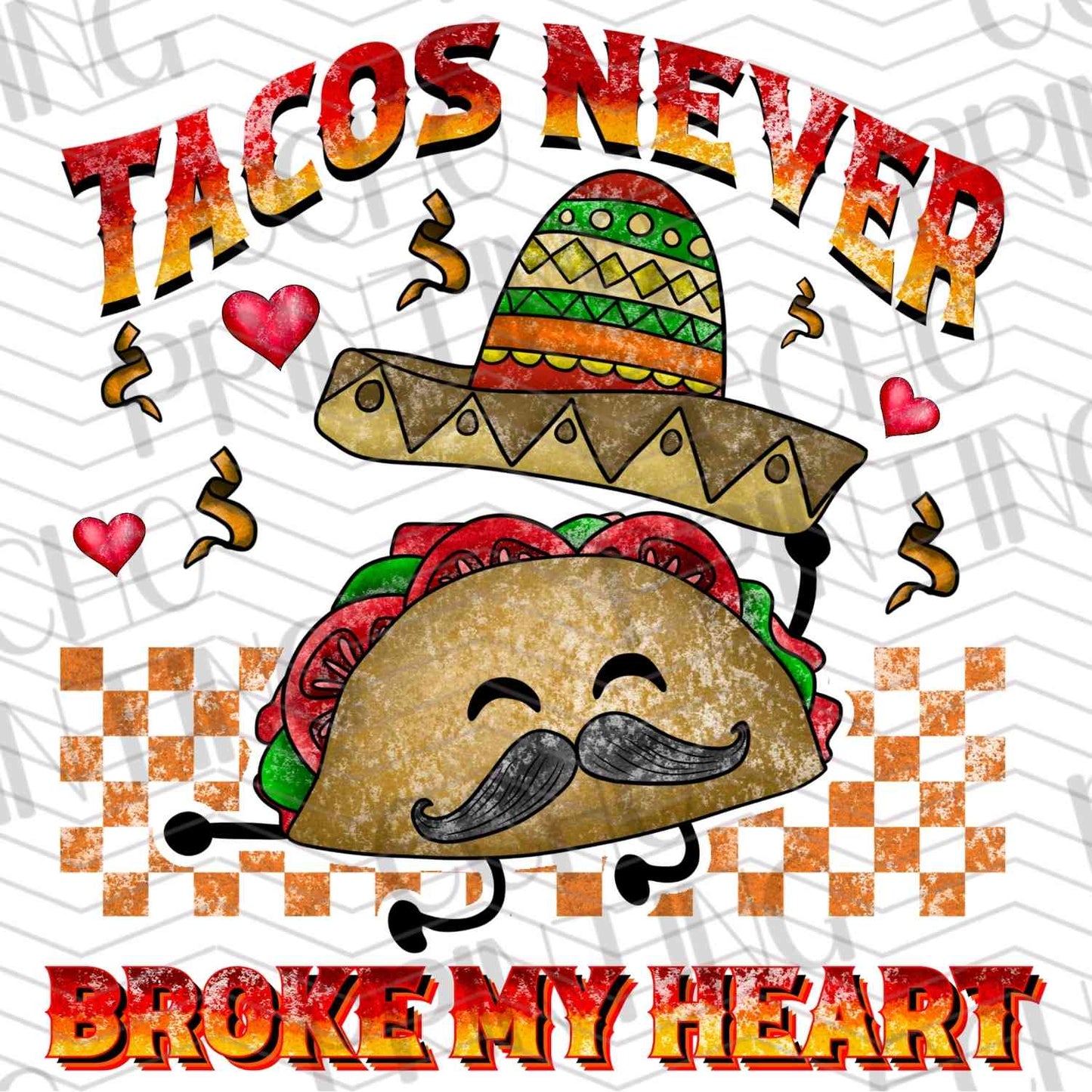 VLTG 491 - TACOS NEVER BROKE MY HEART SOMBRERO
