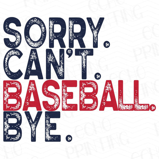 BSB 139 – SORRY CAN’T BASEBALL BYE