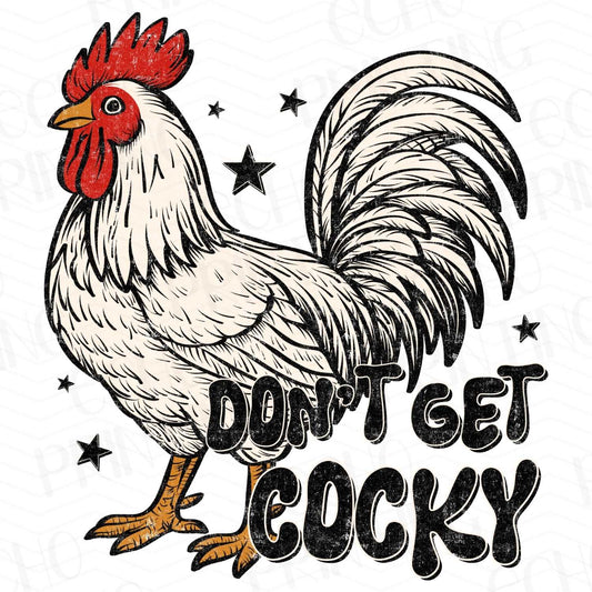 FSSG 147 - DONT GET COCKY ROOSTER