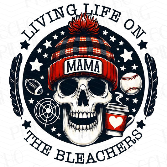 BSB 18 - LIVING LIFE ON THE BLEACHERS MAMA SKULL