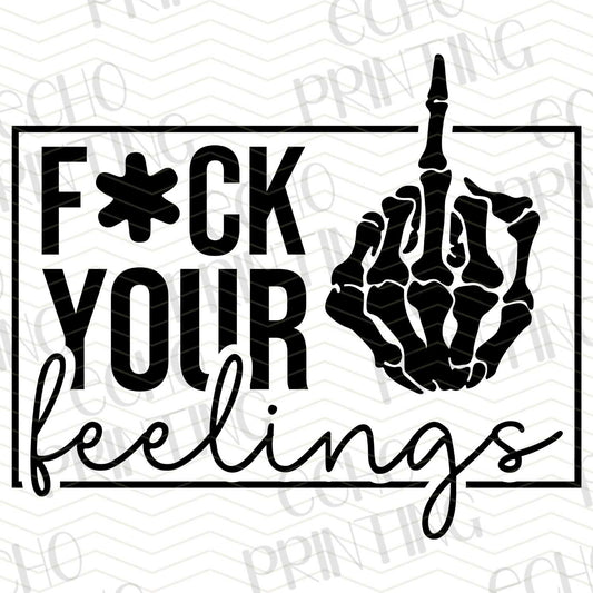 FSSG 209 - F YOUR FEELINGS SKULL HAND