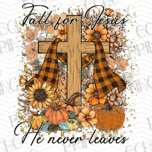 FLTK 316 - FALL FOR JESUS HE NEVER LEAVES