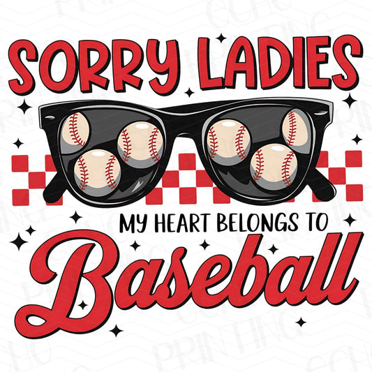 BSB 29 - SORRY LADIES MY HEART BELONGS TO BASEBALL