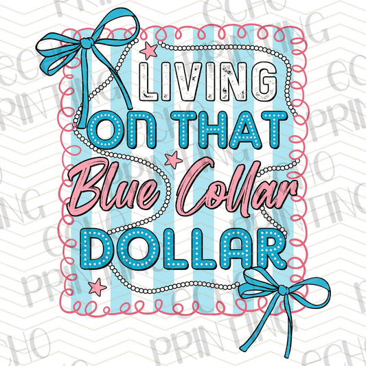 PLC 4 - LIVING ON THAT BLUE COLLAR DOLLAR