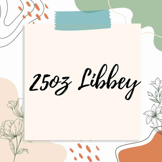 25oz Libbey | Send In Your Own Designs