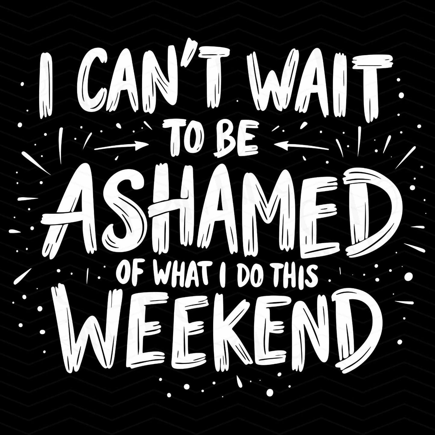 FSSG 60 - CANT WAIT TO BE ASHAMED WEEKEND