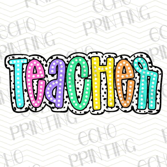 TCHR 404 – FUNKY TEACHER BUBBLE LETTER