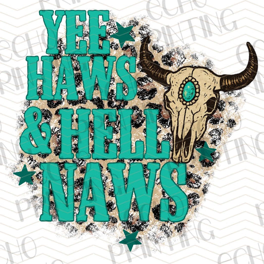 WSTN 67 - YEE HAWS & HELL NAWS