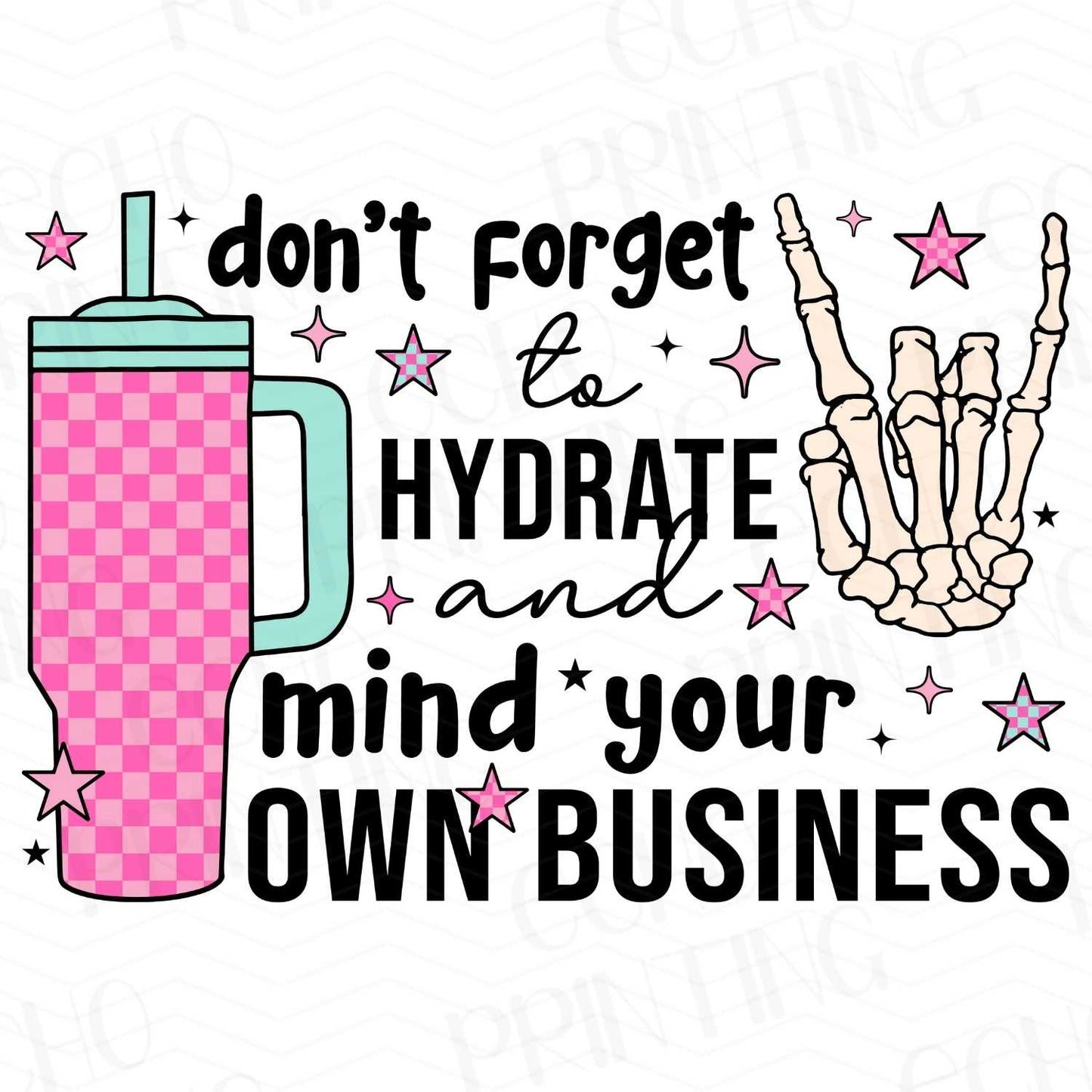 FSSG 95 - DONT FORGET HYDRATE MIND BUSINESS