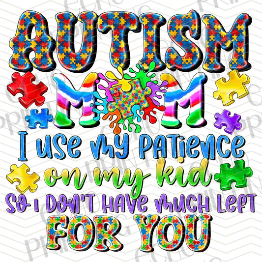 ATMSG 525 - AUTISM MOM PATIENCE