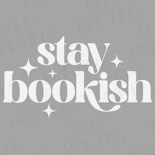 BK 57 - STAY BOOKISH – WHITE