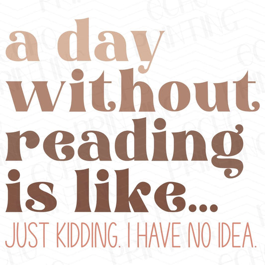 BK 68 - A DAY WITHOUT READING