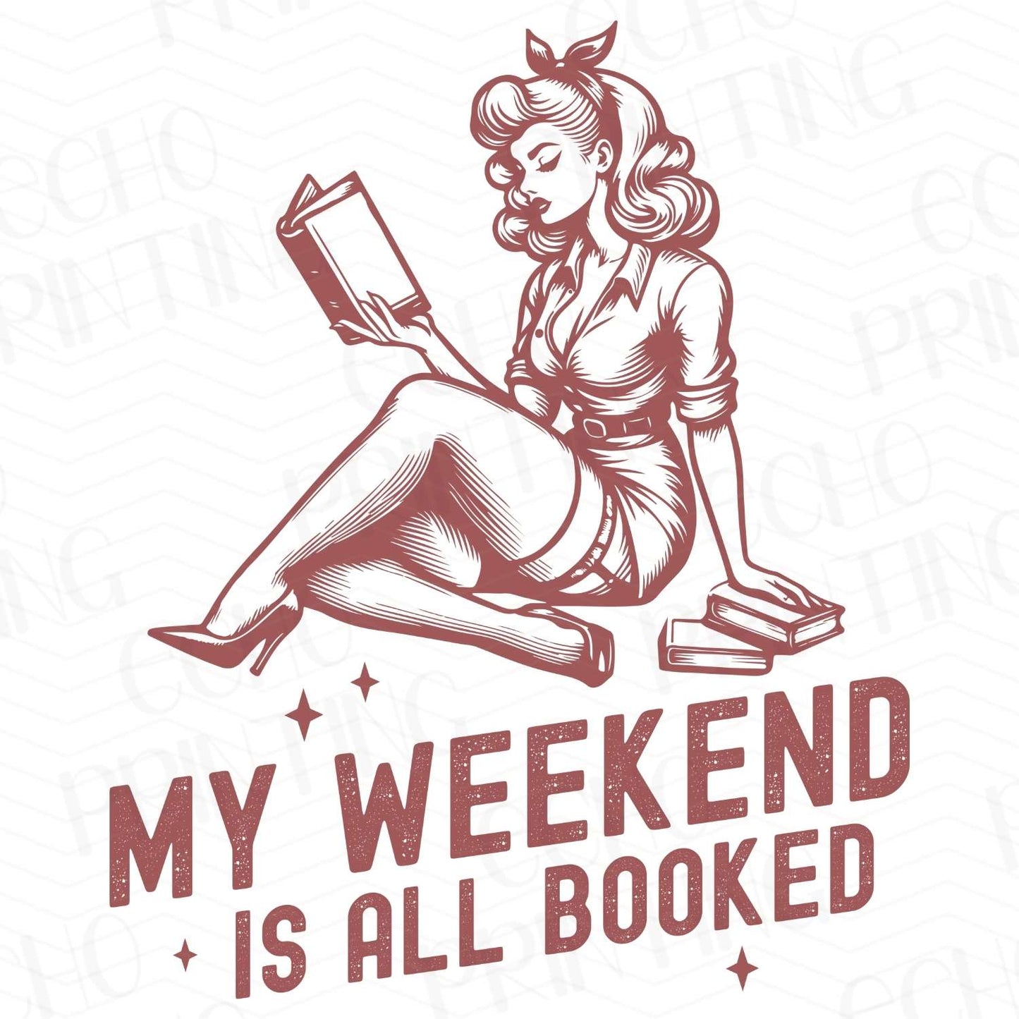 BKG 77 - MY WEEKEND IS BOOKED