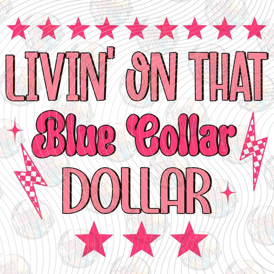 BLCR 6 - LIVING ON THAT BLUE COLLAR DOLLAR STARS
