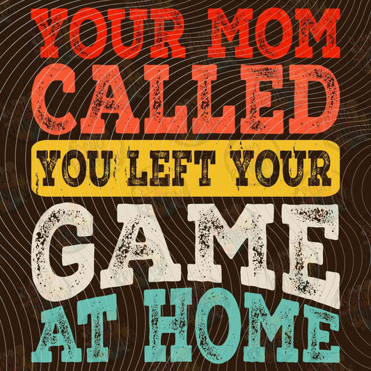 BLRDG 1 - YOUR MOM CALLED GAME AT HOME