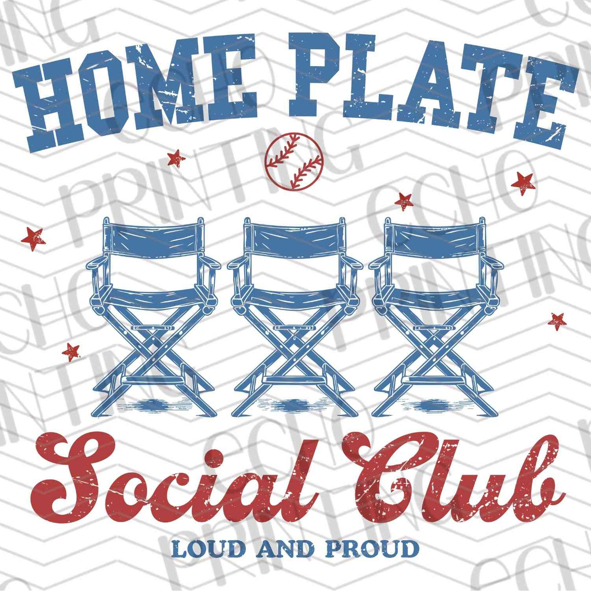 BSBG 101 - HOME PLATE SOCIAL CLUB LOUD AND PROUD