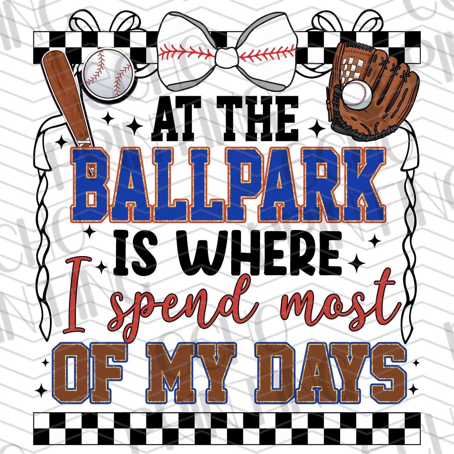BSBG 170 - BALLPARK IS WHERE I SPEND MOST OF MY DAYS
