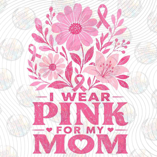 BSCRA 670 - I WEAR PINK FOR MY MOM