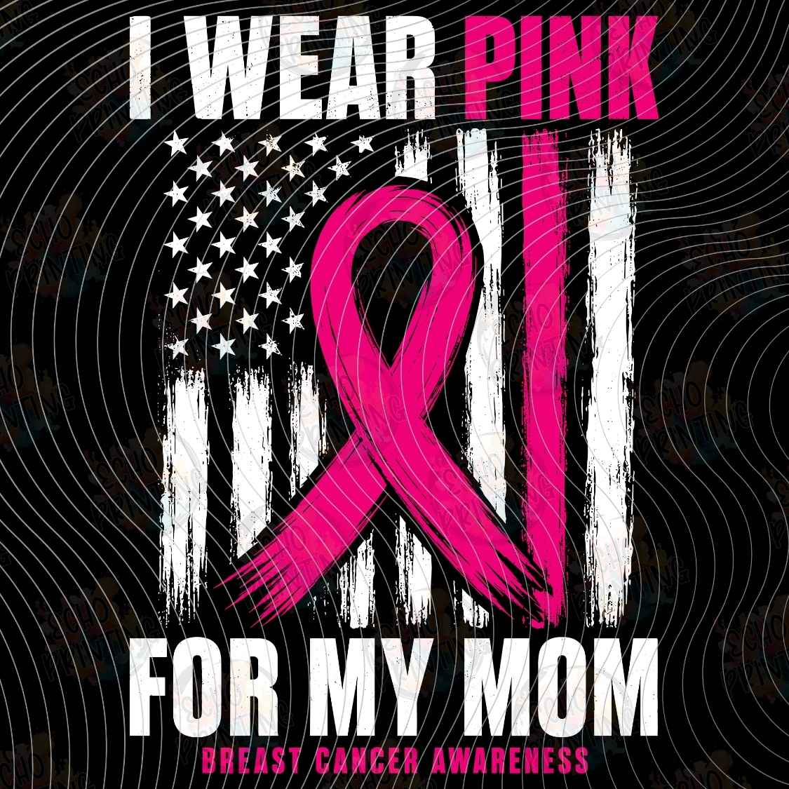 BSCRA 671 - I WEAR PINK FOR MY MOM