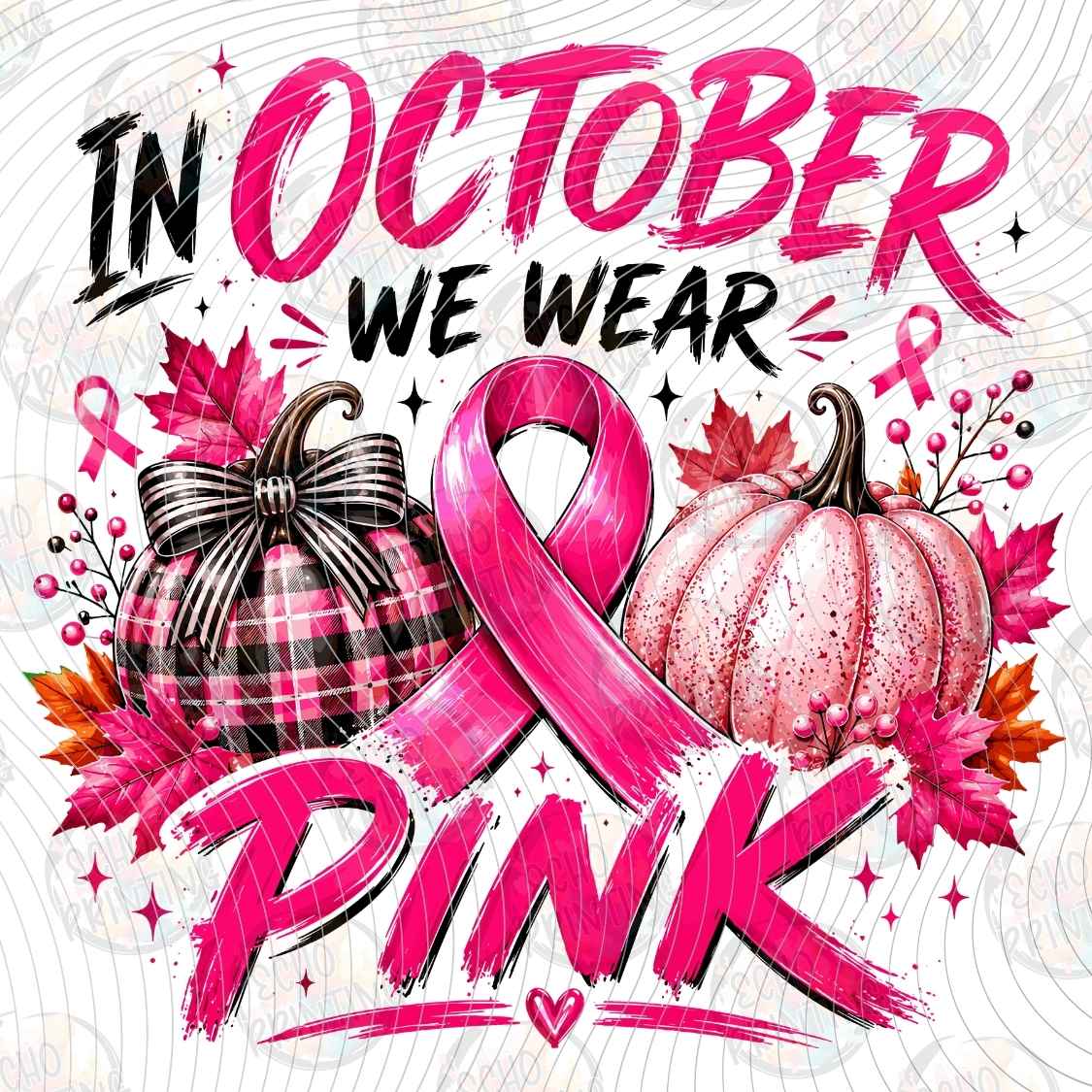 BSCRA 674 - IN OCTOBER WE WEAR PINK PUMPKINS